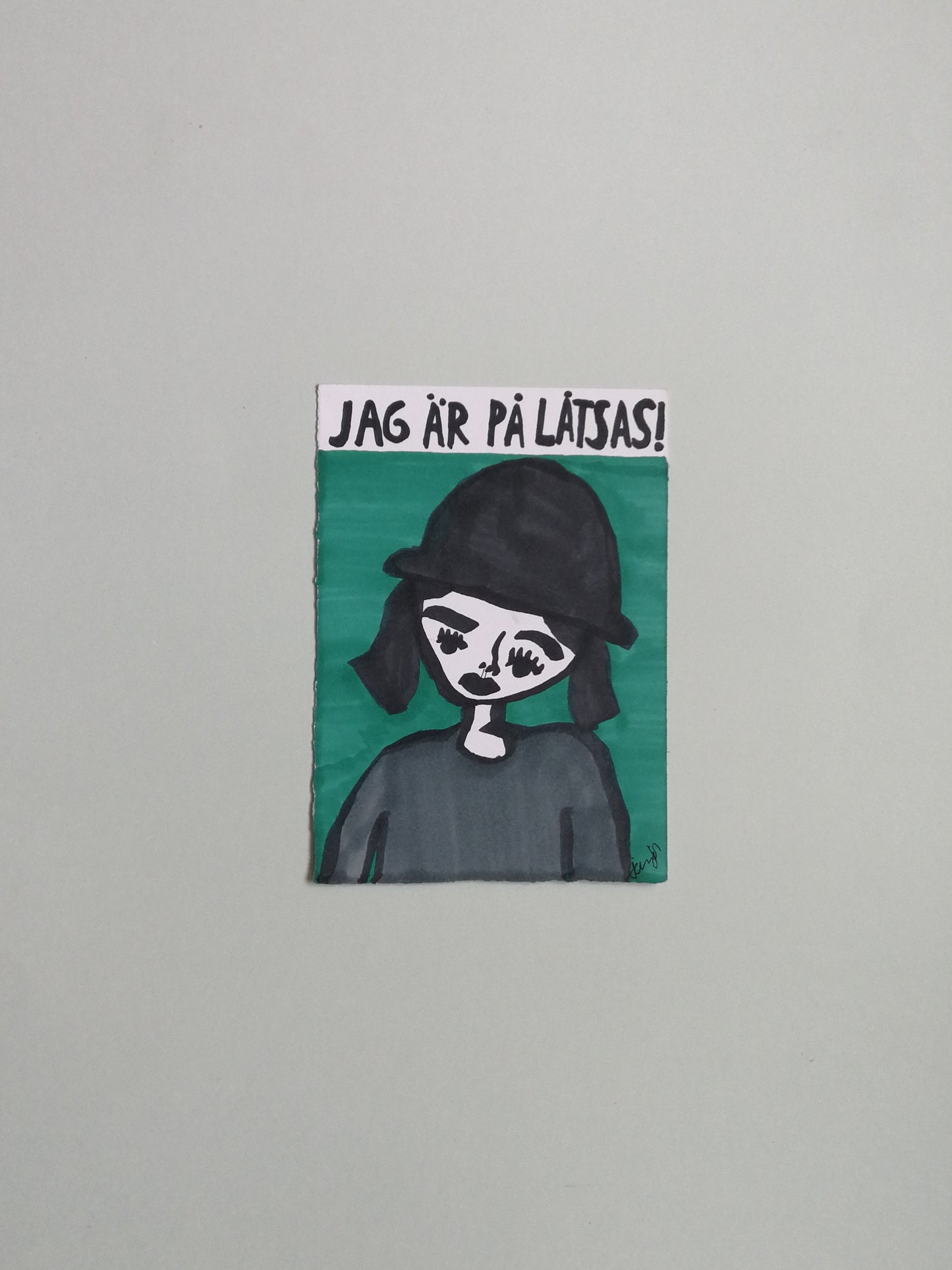 Jag är på låtsas!