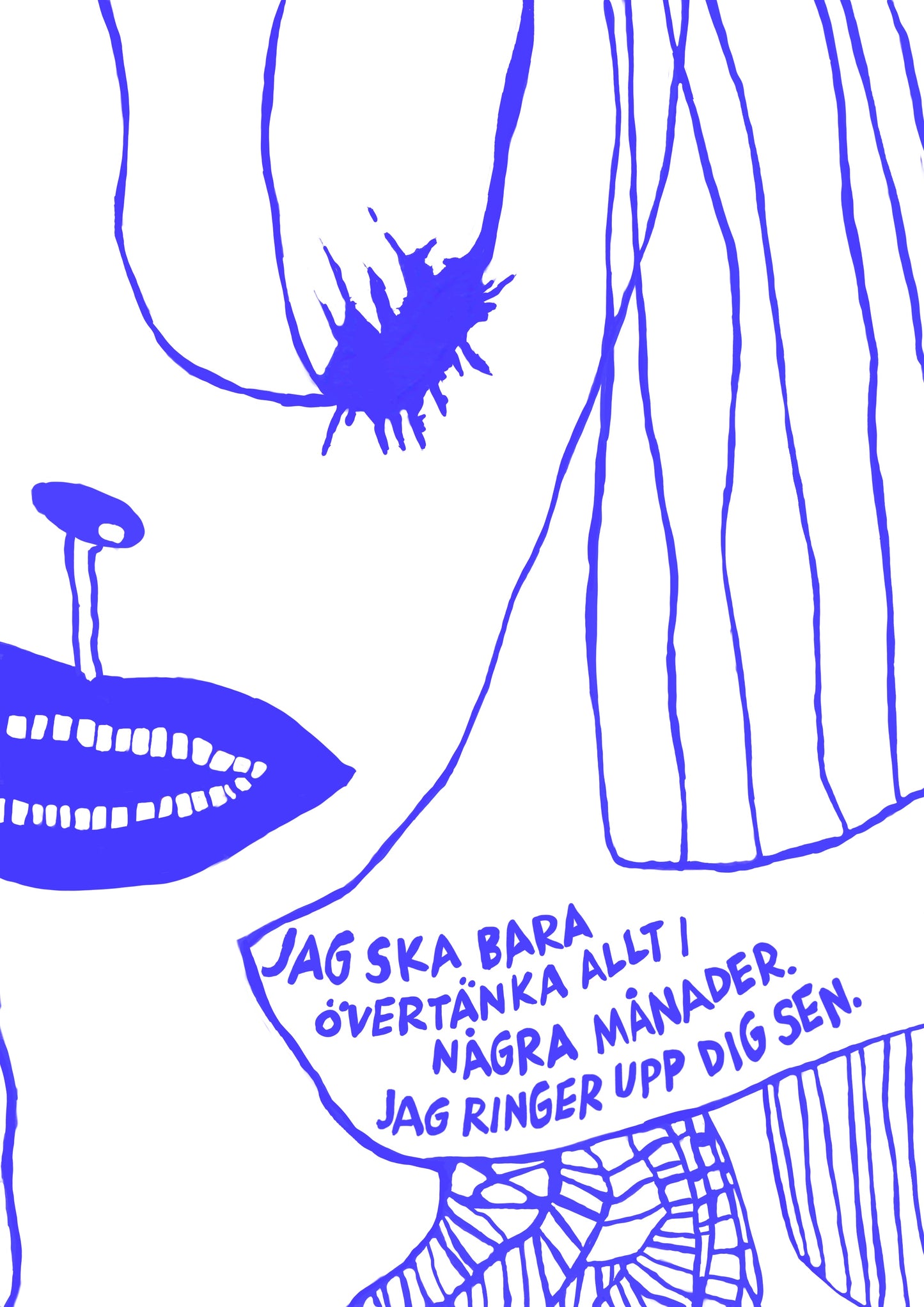 Jag ska bara övertänka allt