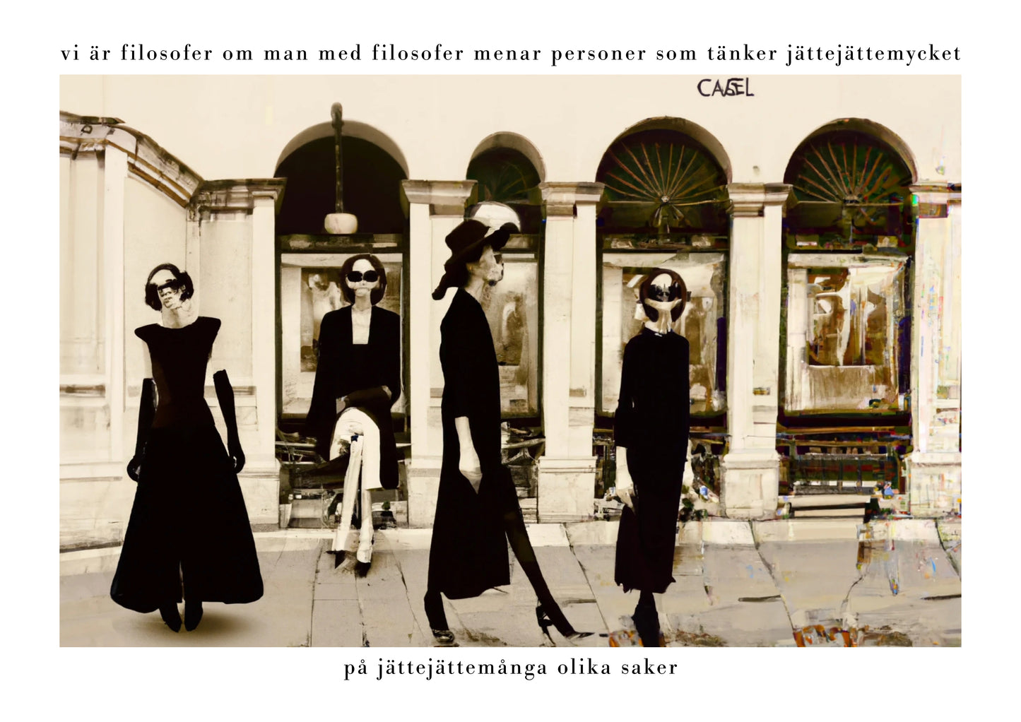 Vi är filosofer om man med filosofer menar:
