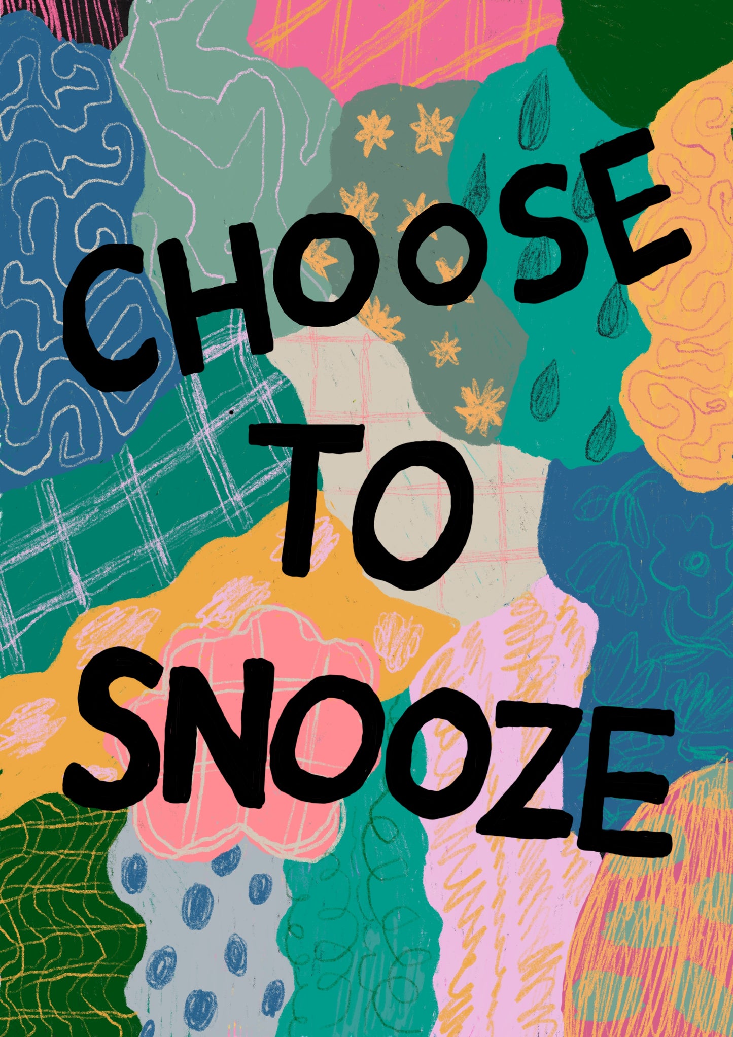 Choose to snooze 2