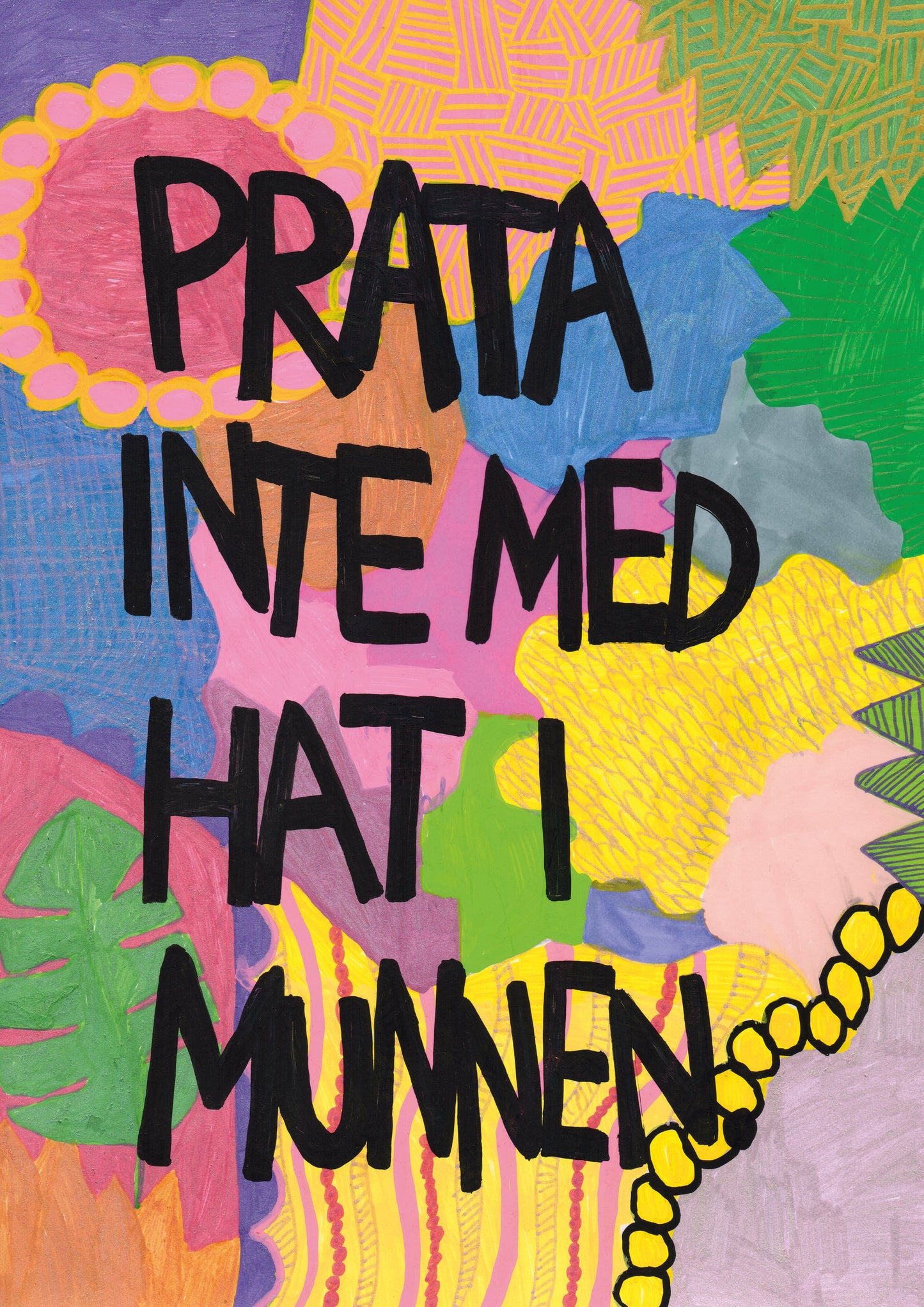 Prata inte med hat i munnen – Version 1