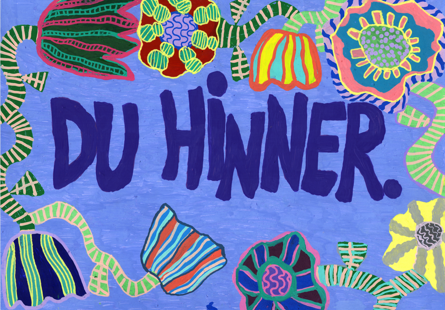 Du hinner