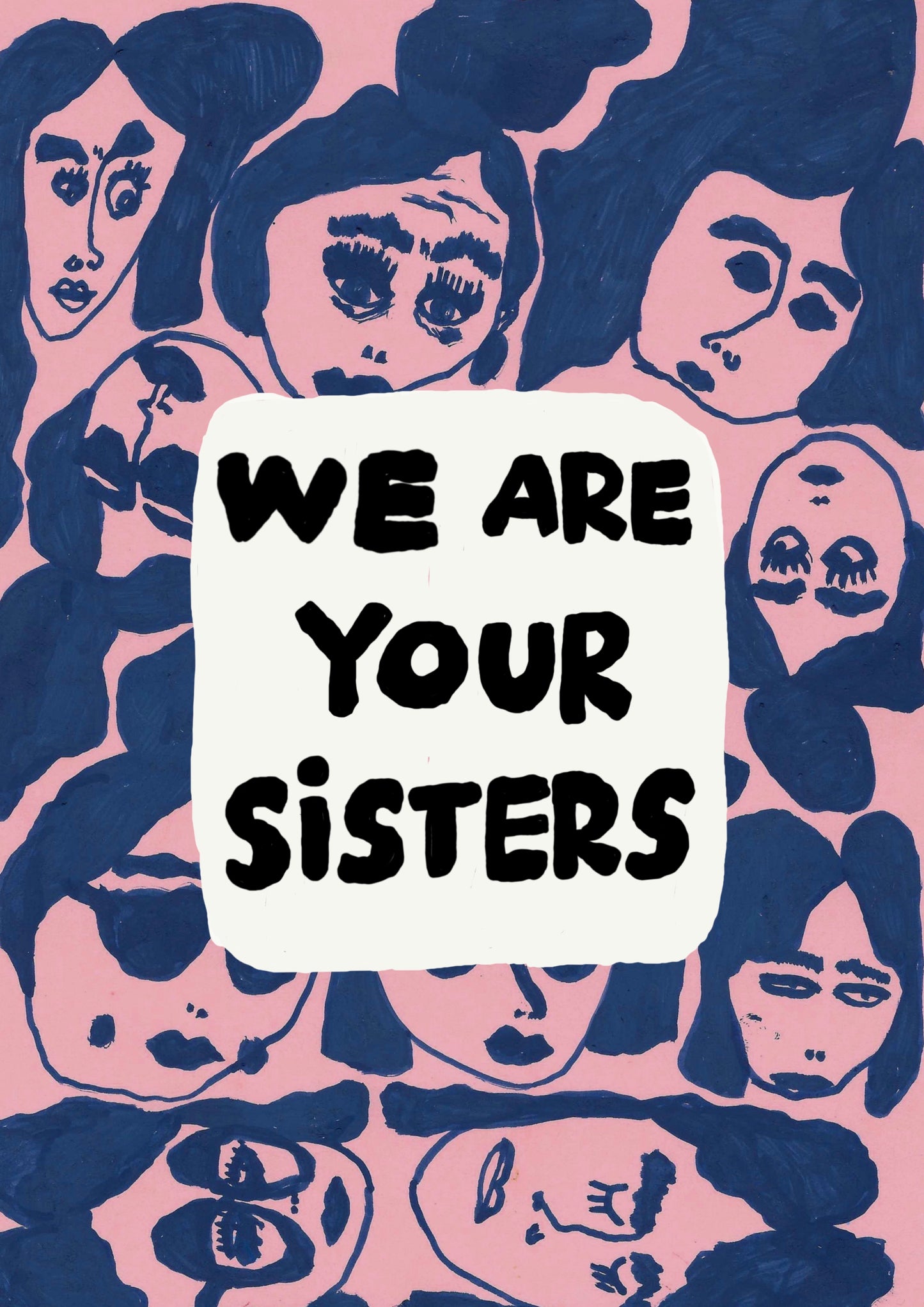 We are your sisters