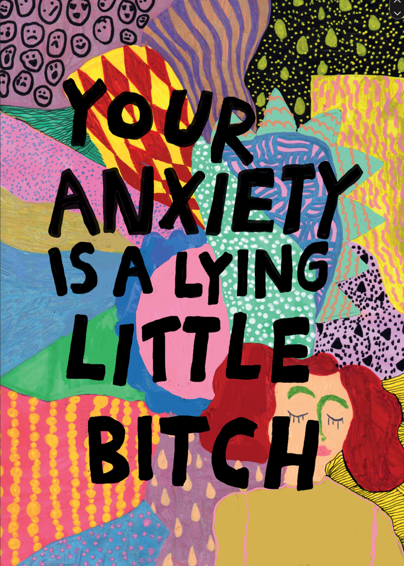 Your anxiety is a lying little bitch – Vykort